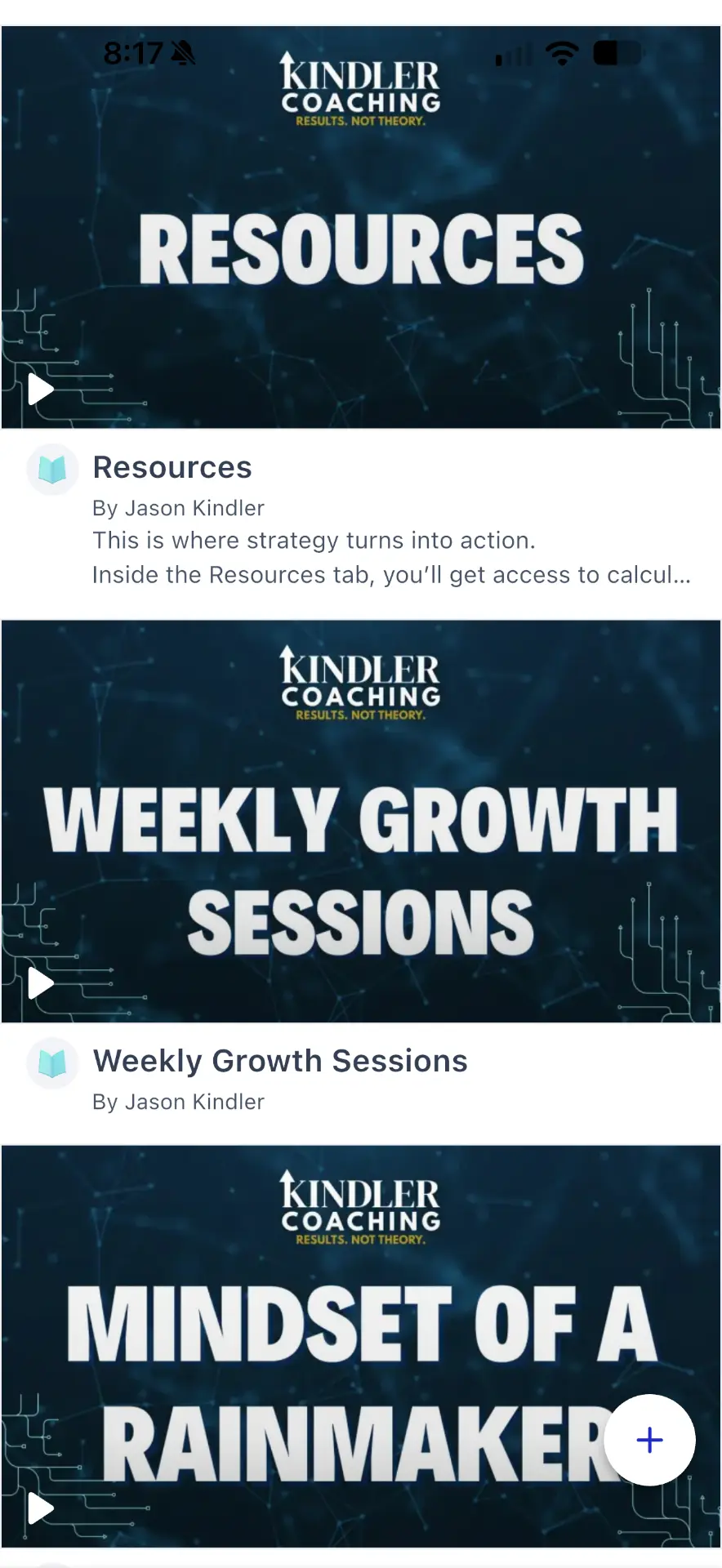 Inside the Kindler Coaching app: the Resources, Weekly Growth Sessions, and Mindset of a Rainmaker sections, each by Jason Kindler.